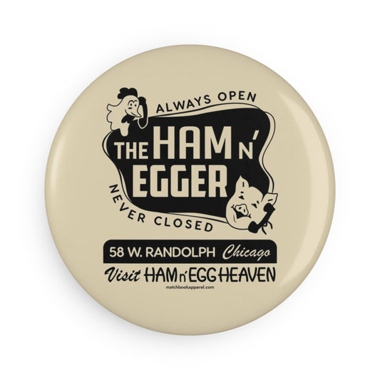 The Ham n’ Egger - Magnet